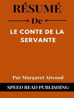 cover image of Résumé De   Le Conte De La Servante Par Margaret Atwood